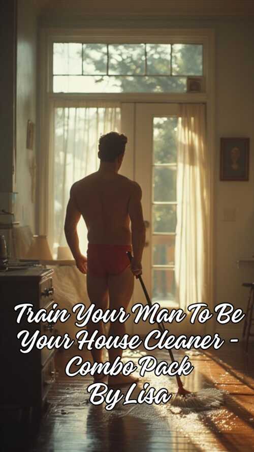 Train Your Man To Be Your House Cleaner Combo Pack