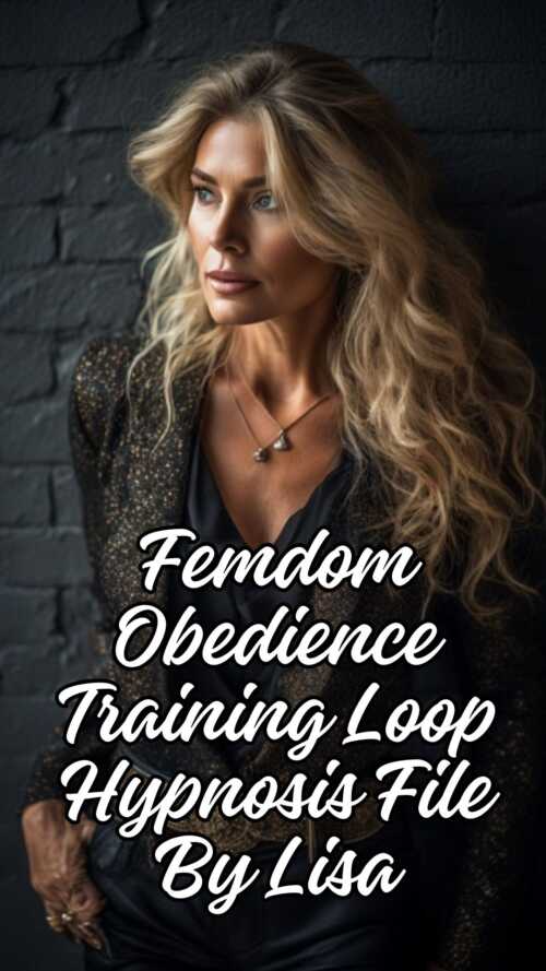Femdom Obedience Training Loop Hypnosis File