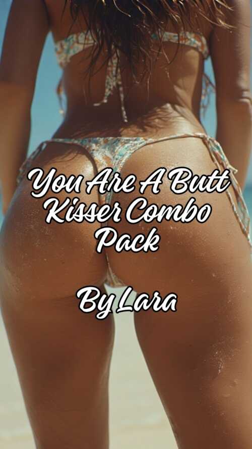 You Are A Butt Kisser Combo Pack