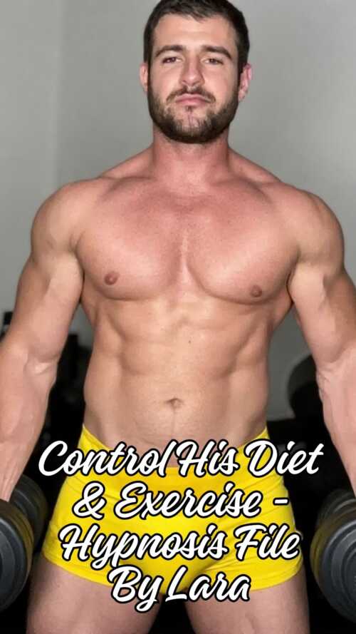 Control His Diet Exercise Hypnosis File