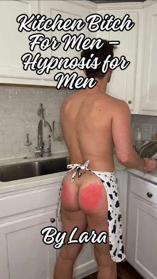 Kitchen Bitch For Men %E2%80%93 Hypnosis 1