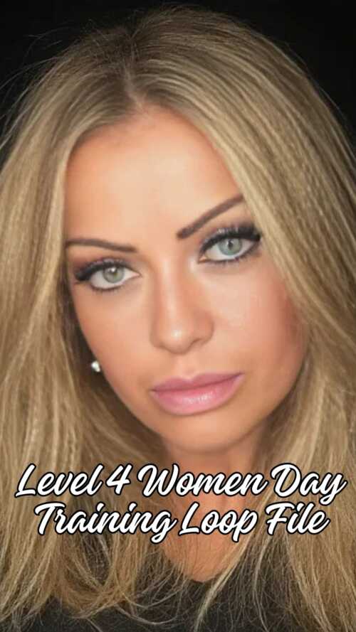 Level 4 Women Day Training Loop File