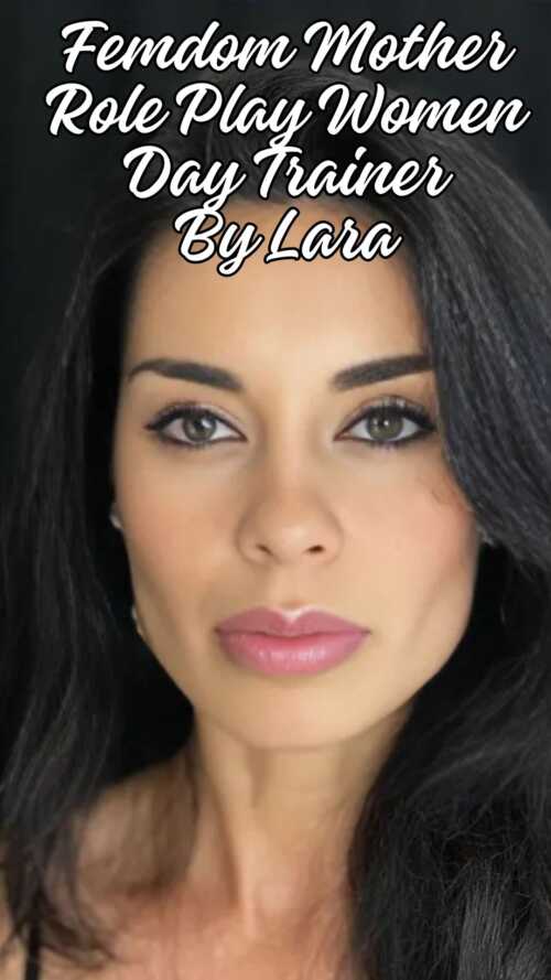 Femdom Mother Role Play Women Day Trainer By Lara