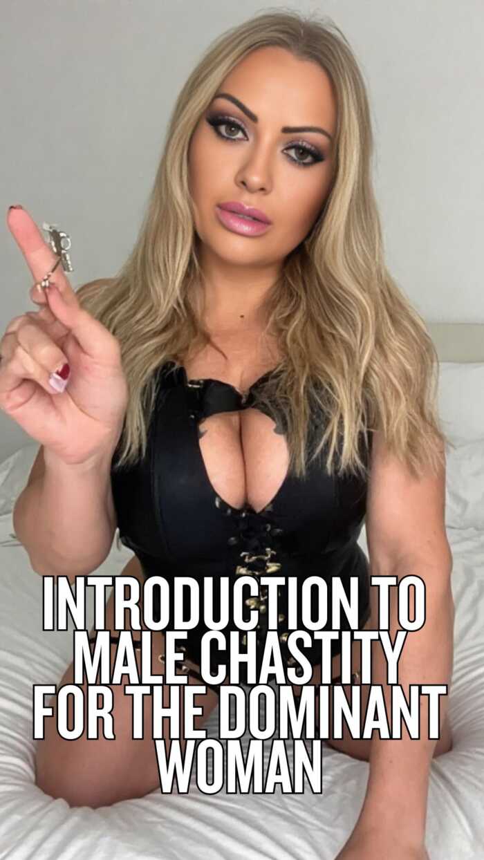 Instruction Male Chastity Training for The Dominant Woman