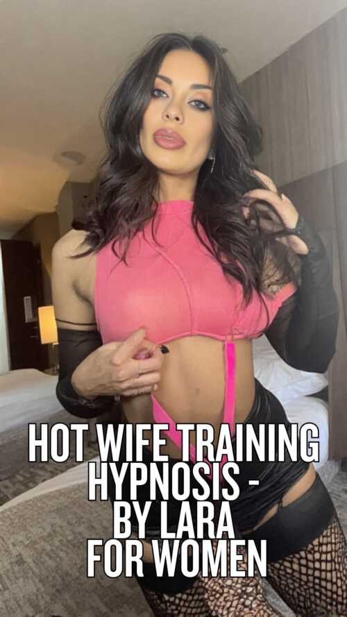 hotwifetrainingbylara
