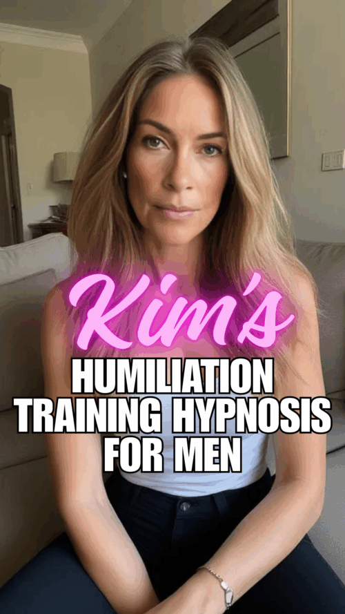 Kim's Humiliation Training Hypnosis