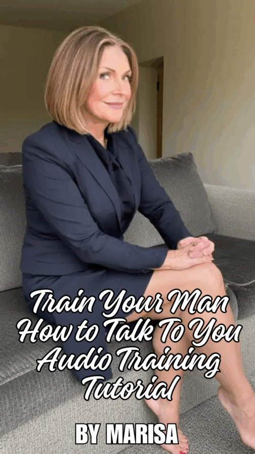 Train Your Man How to Talk To You Audio Training Tutorial