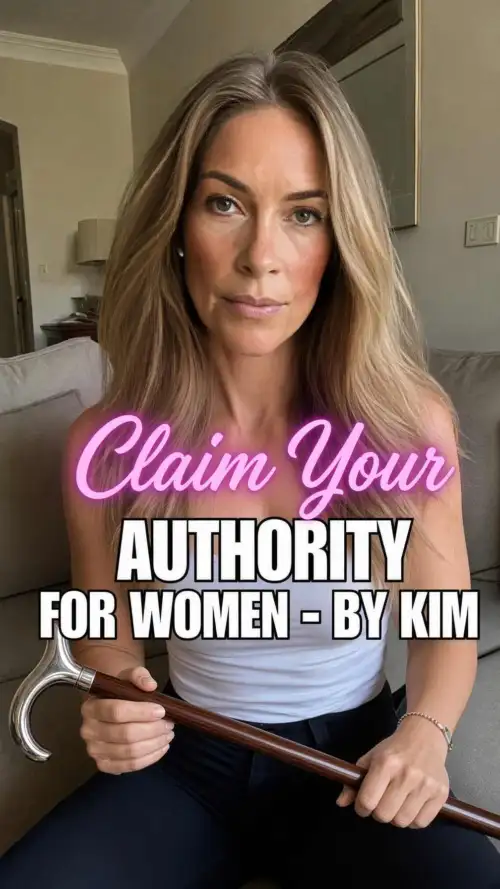 Claim Your Authority for Women - By Kim